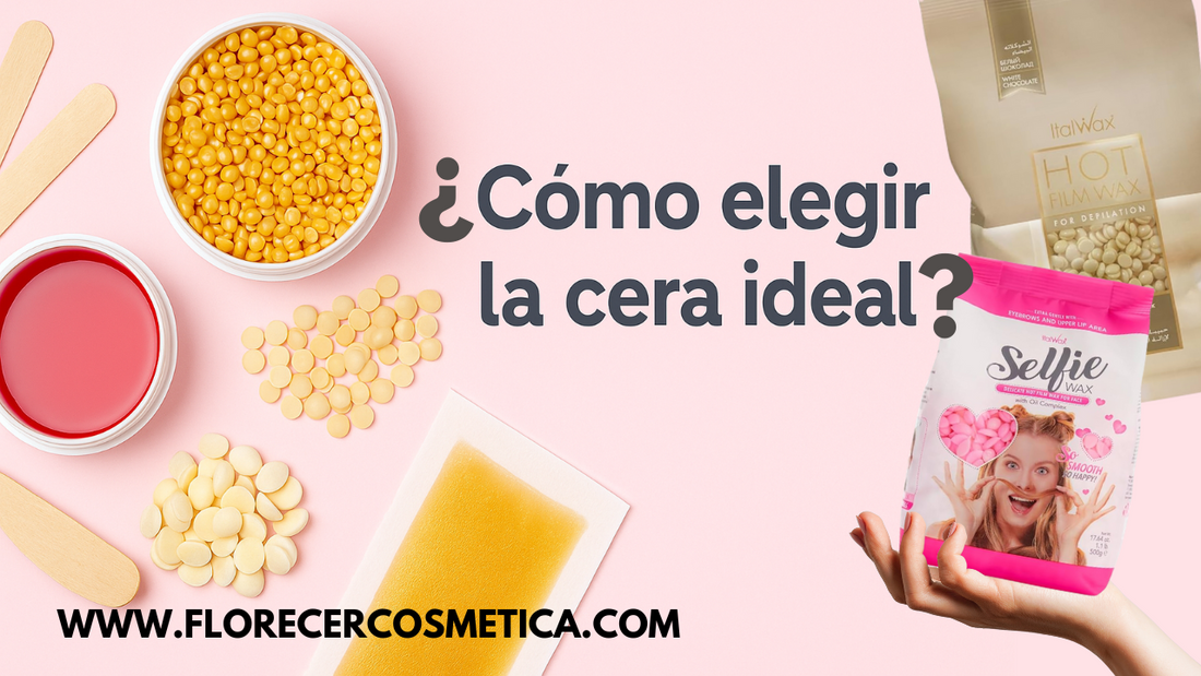 ¿Cómo elegir la cera ideal para cada tipo de piel y zona del cuerpo?